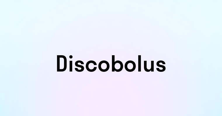 Discobolus