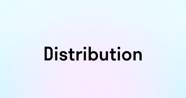 Distribution