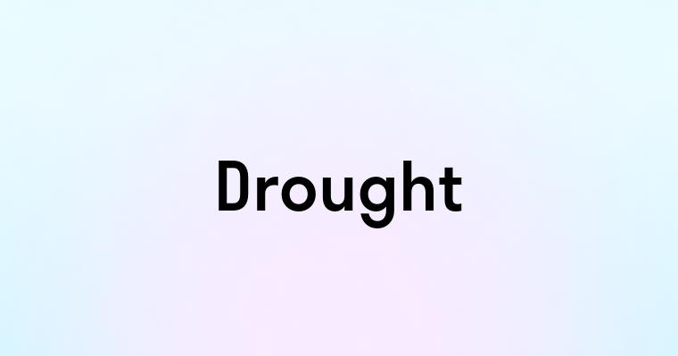 Drought