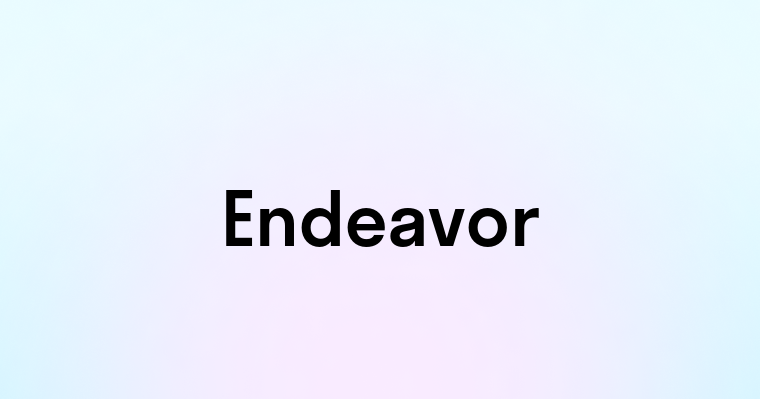 Endeavor