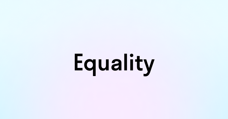 Equality