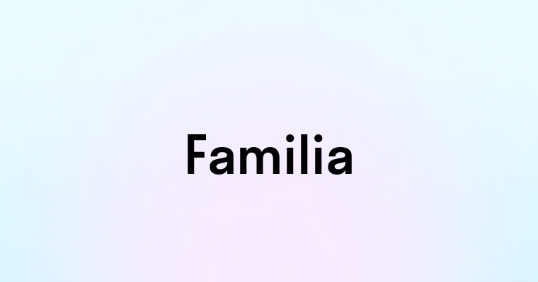 Familia