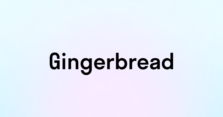 Gingerbread