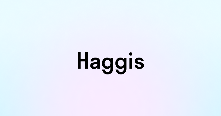 Haggis