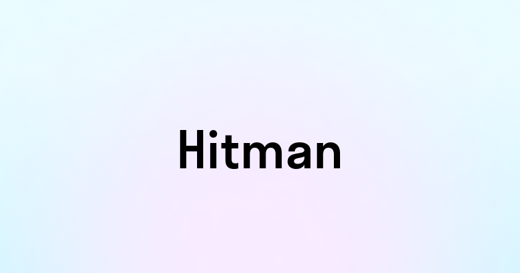 Hitman