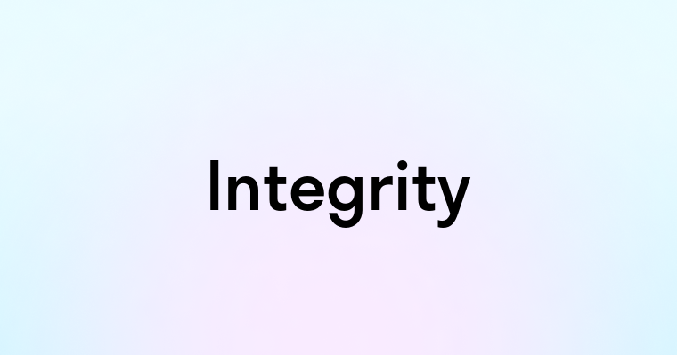 Integrity