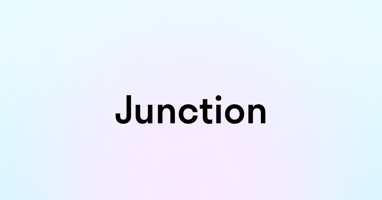 Junction