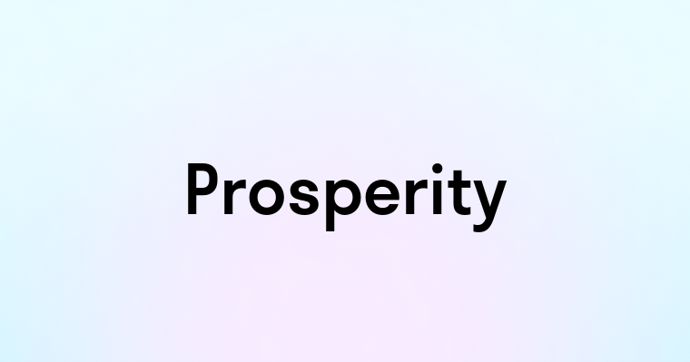 Prosperity