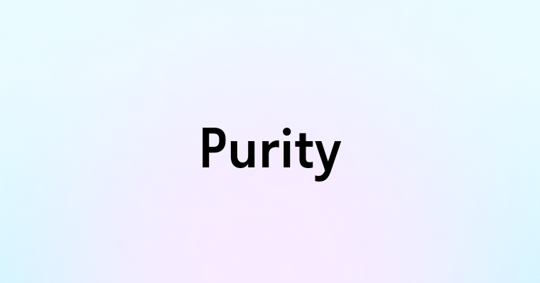 Purity