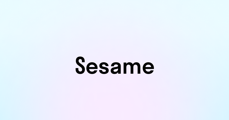 Sesame