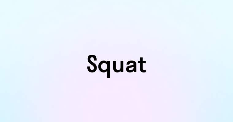 Squat