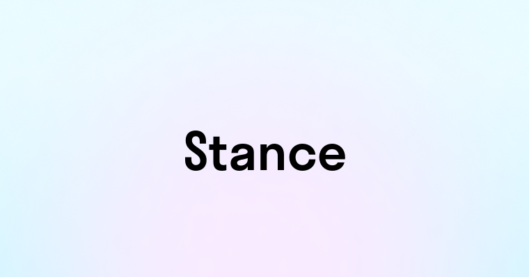 Stance