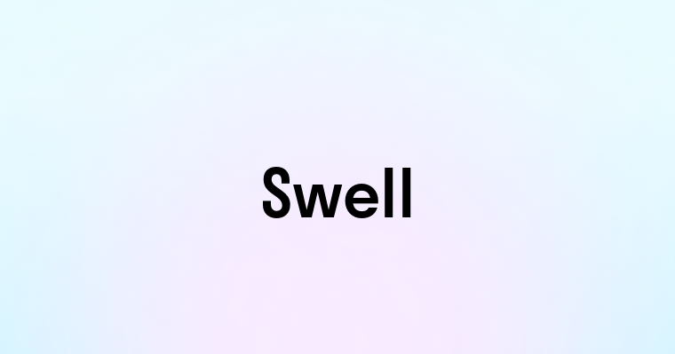 Swell