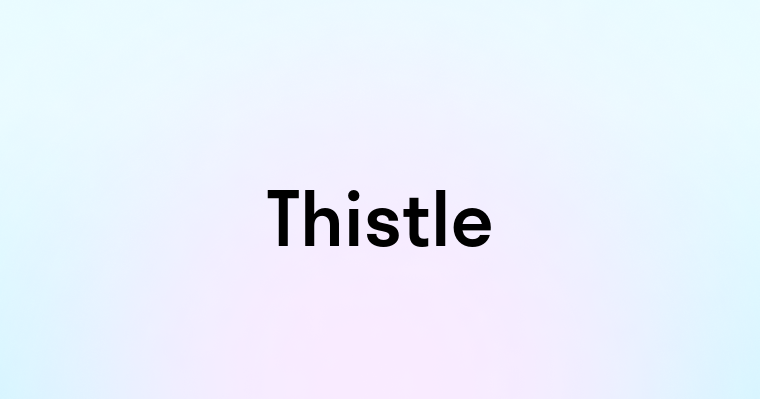 Thistle