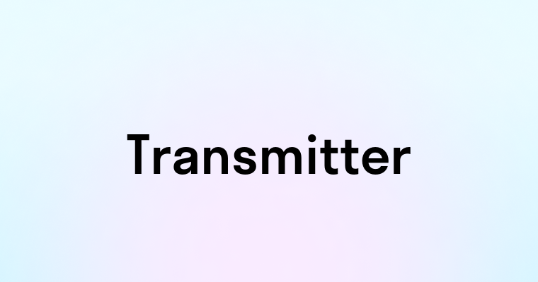 Transmitter