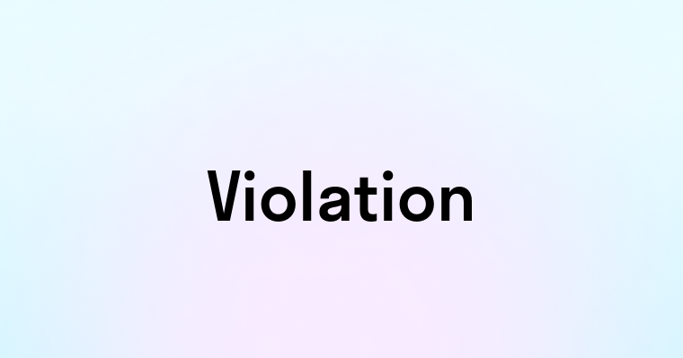 Violation