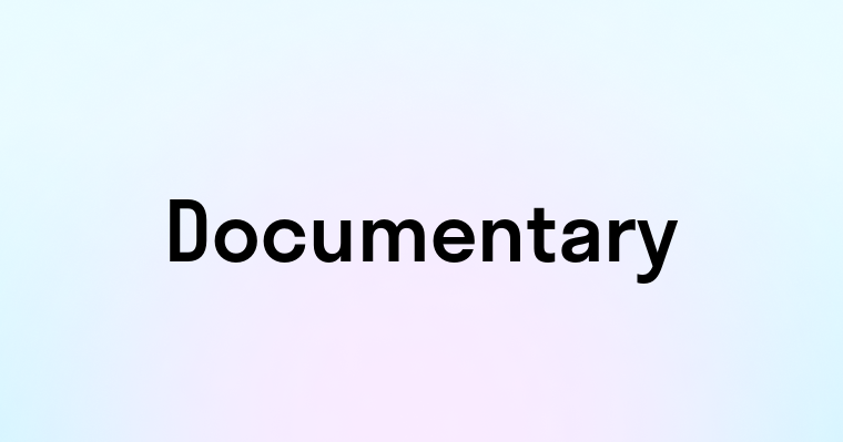 Documentary