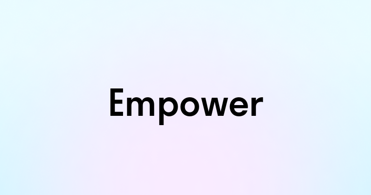 Empower