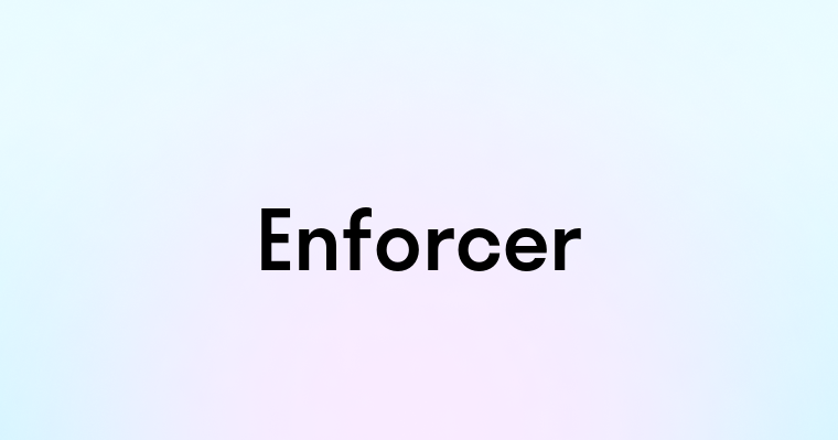 Enforcer