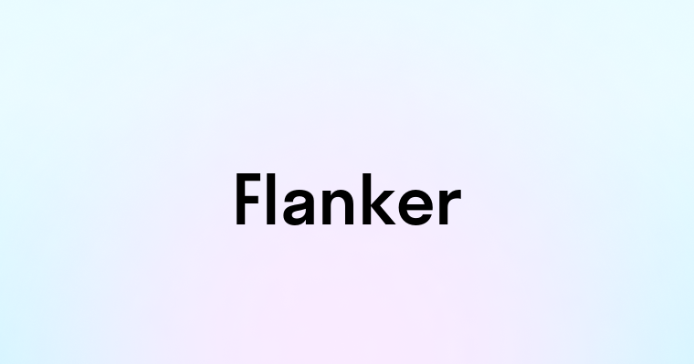 Flanker