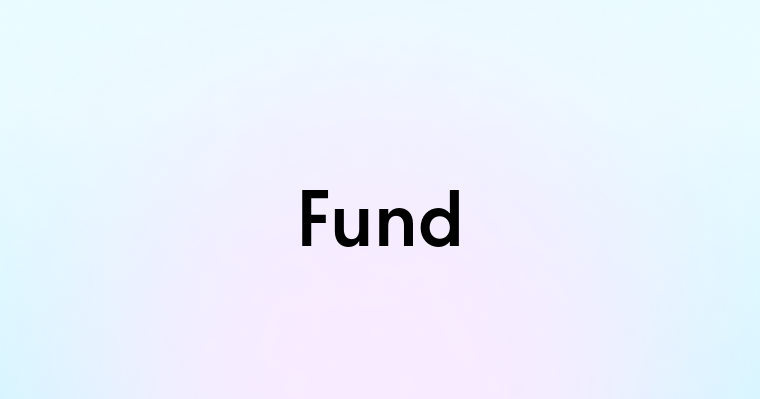 Fund