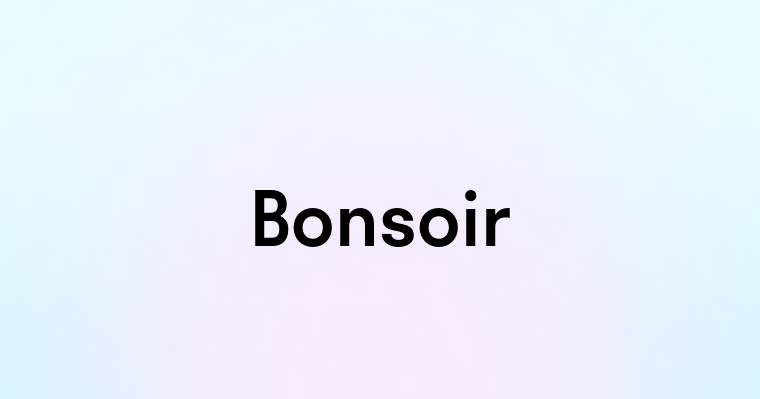 Bonsoir