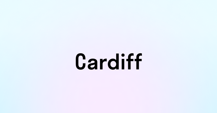 Cardiff