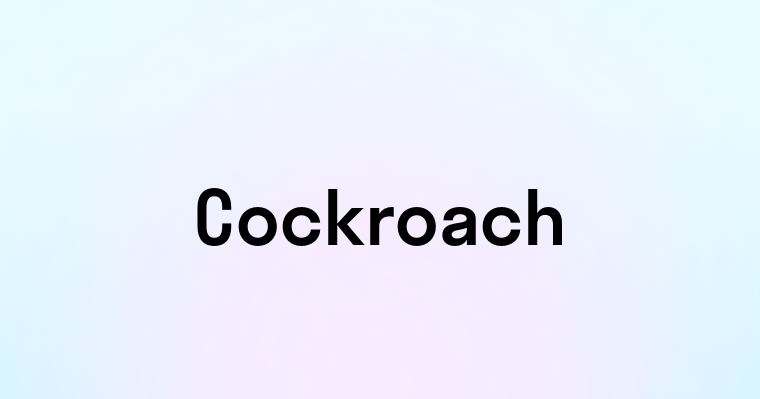 Cockroach