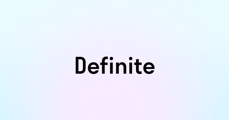 Definite