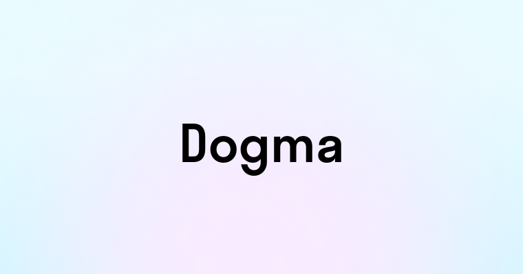 Dogma