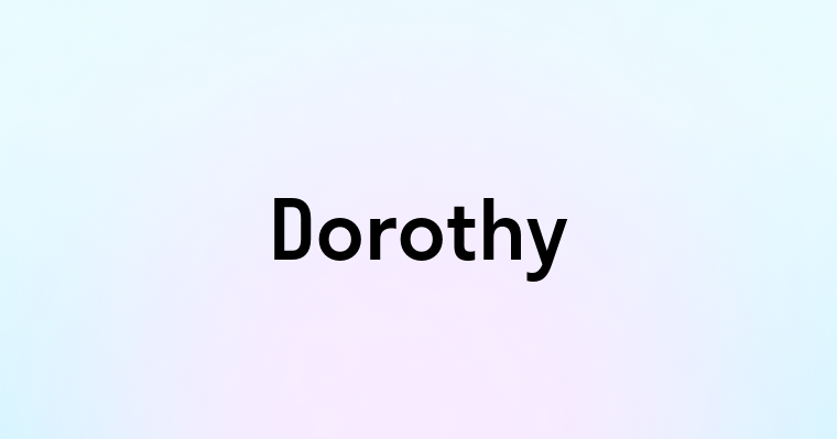 Dorothy