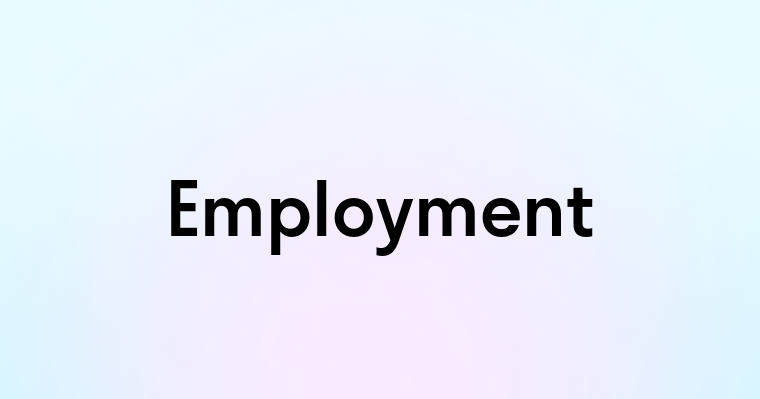 Employment