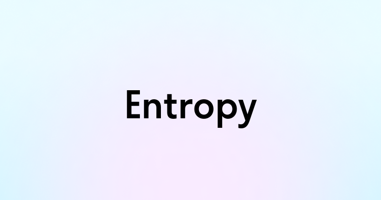 Entropy