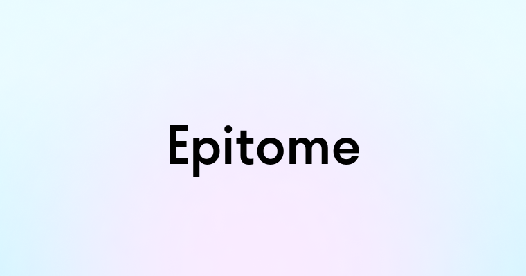 Epitome