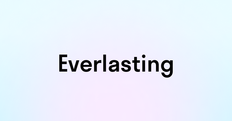 Everlasting