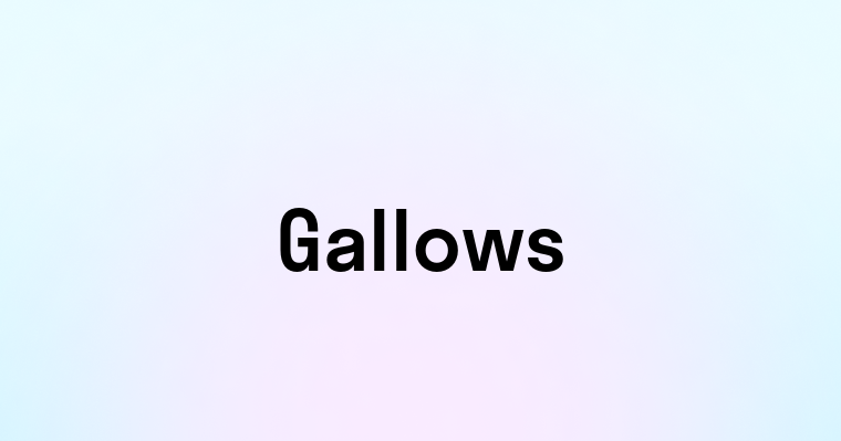 Gallows