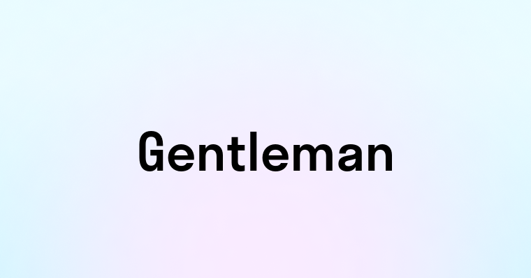 Gentleman