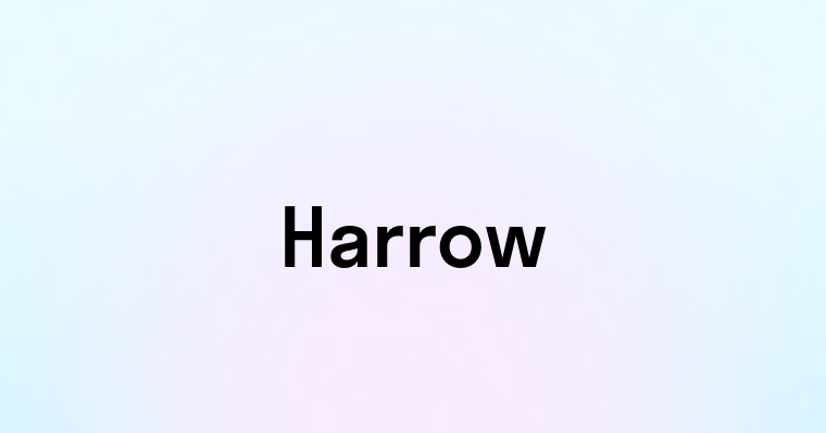 Harrow