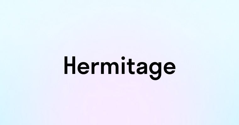 Hermitage