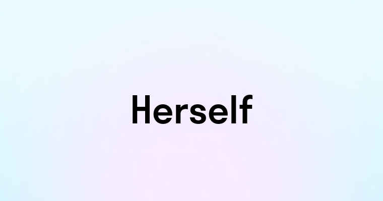 Herself