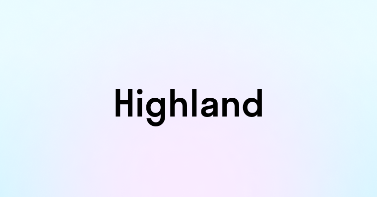 Highland