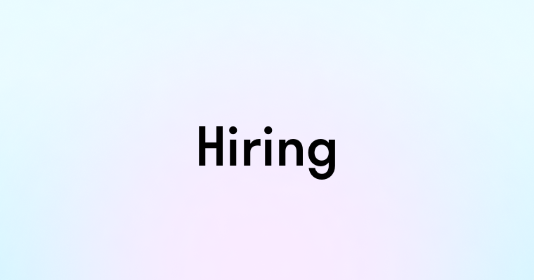 Hiring