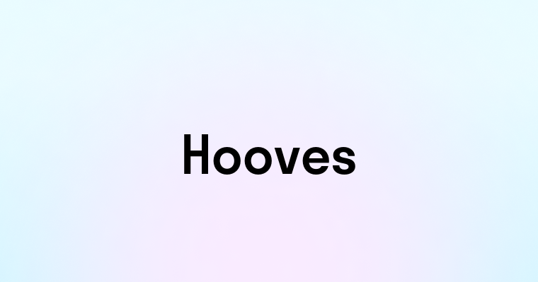 Hooves