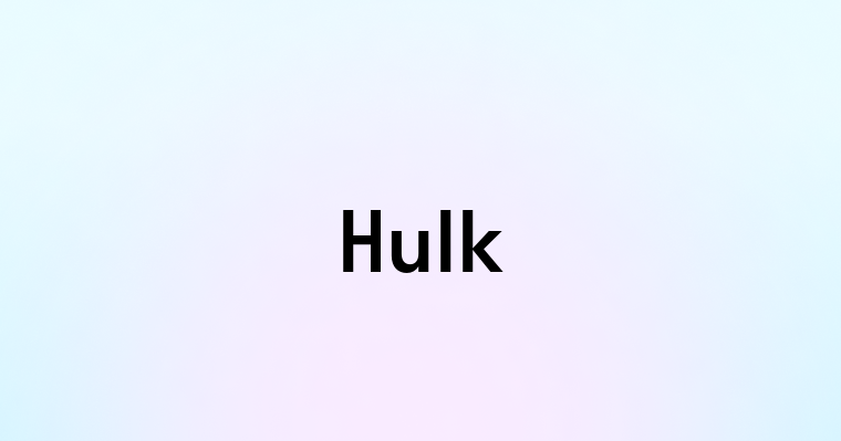 Hulk