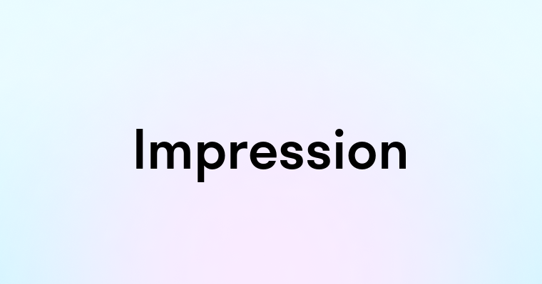 Impression