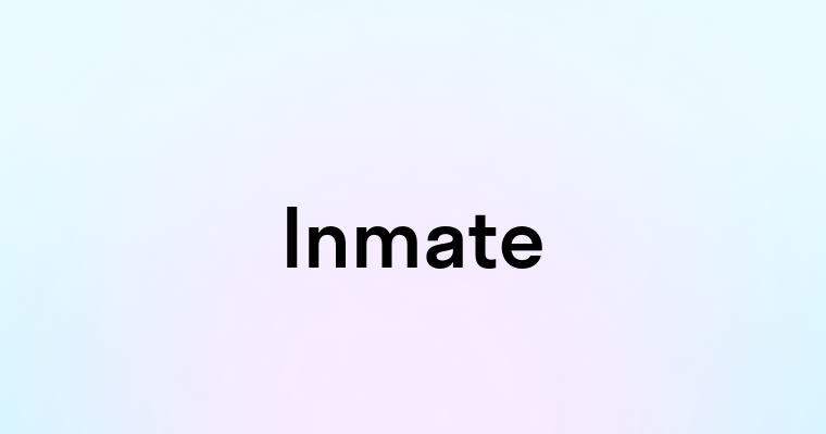 Inmate