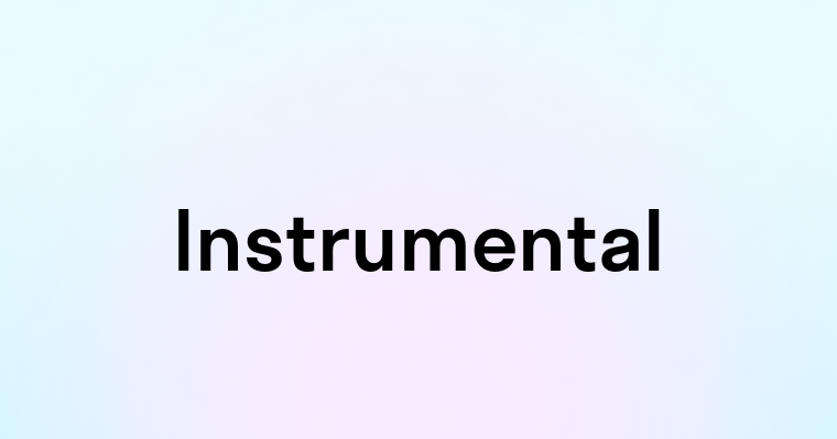 Instrumental