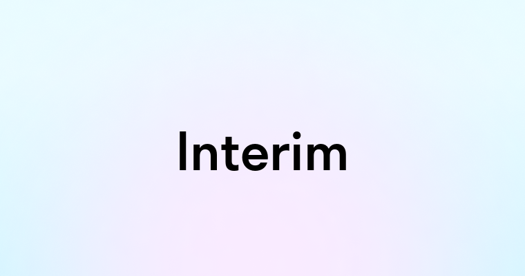 Interim