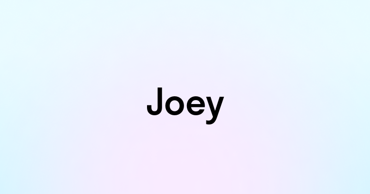 Joey