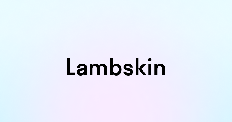 Lambskin